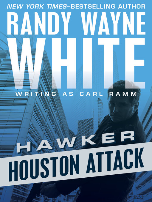 Title details for Houston Attack by Randy Wayne White - Available
